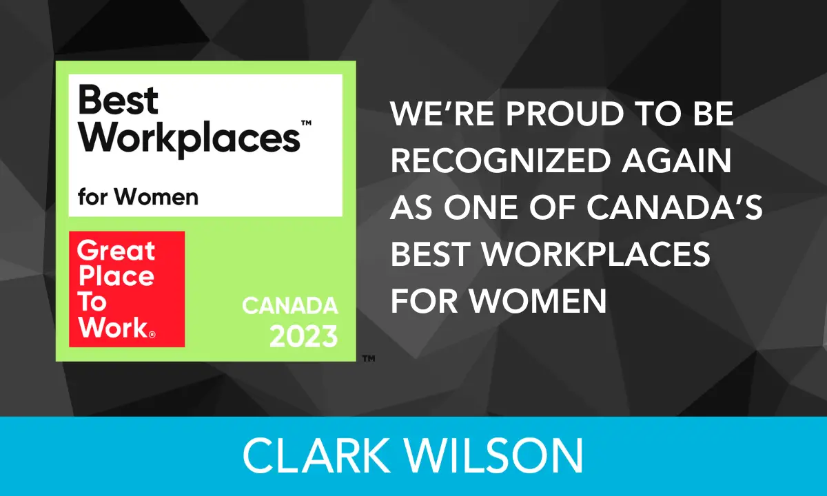 Clark Wilson Consistently Recognized as One of Canada's Best Workplaces™ for Women