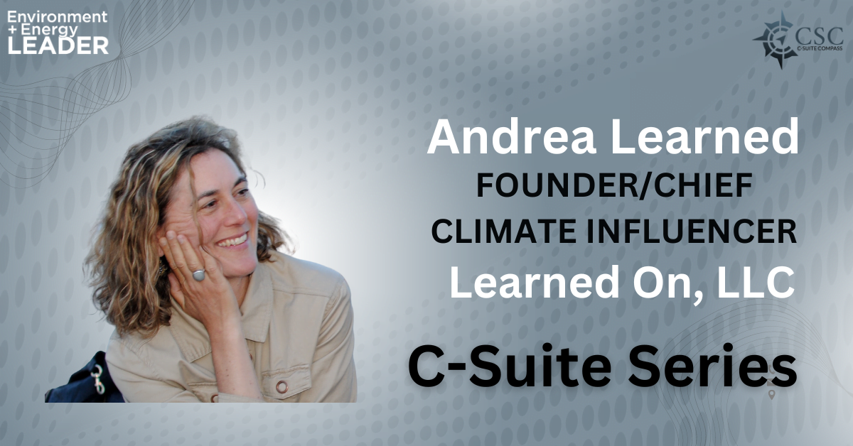A Conversation with Climate & Leadership Advisor, Andrea Learned